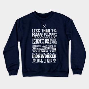 Ironworker Till I Die Crewneck Sweatshirt